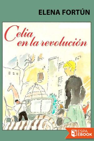 [Celia 21] • Celia en La Revolución